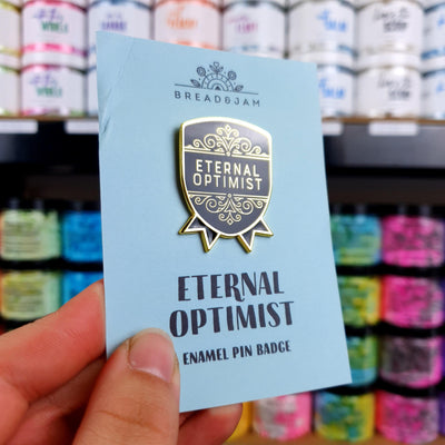 'Eternal Optimist' Enamel Pin Badge