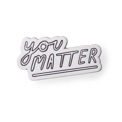 'You Matter' Enamel Pin